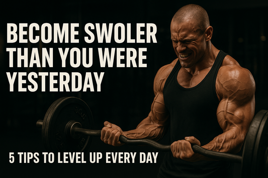 Become Swoler Than You Were Yesterday – 5 Tips from the Iron Trenches